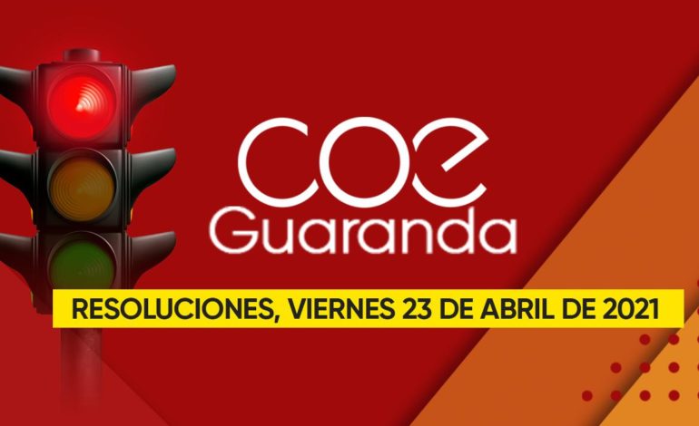 COE GUARANDA SE ACOGE A MEDIDAS NACIONALES