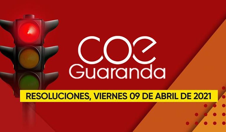 COE GUARANDA EXTIENDE SEMÁFORO ROJO EN EL CANTÓN