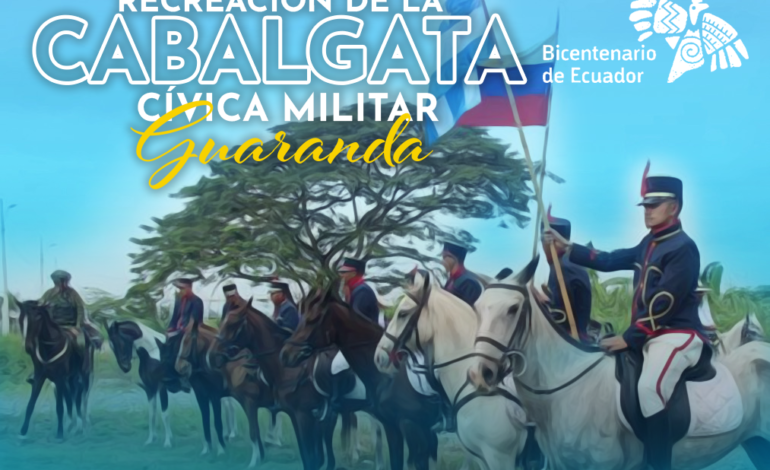 LA CABALGATA PARA CONMEMORAR EL BICENTENARIO DE LA BATALLA DE PICHINCHA LLEGA A GUARANDA